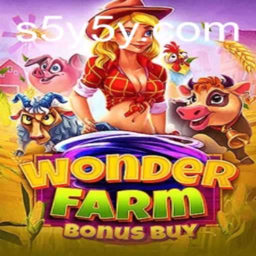 Journey into the World of WonderFarmBonusBuy Amidst Modern Gaming Evolution